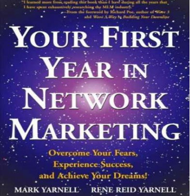 YOUR FIRST YEAR IN NETWORK MARKETING